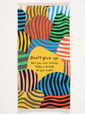 Blue Q Don’t Give Up Dish Towel
